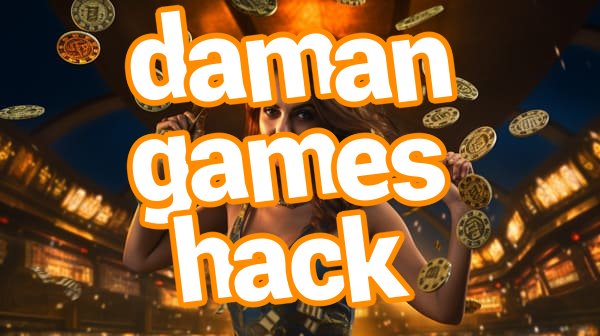 daman games hack Screenshots